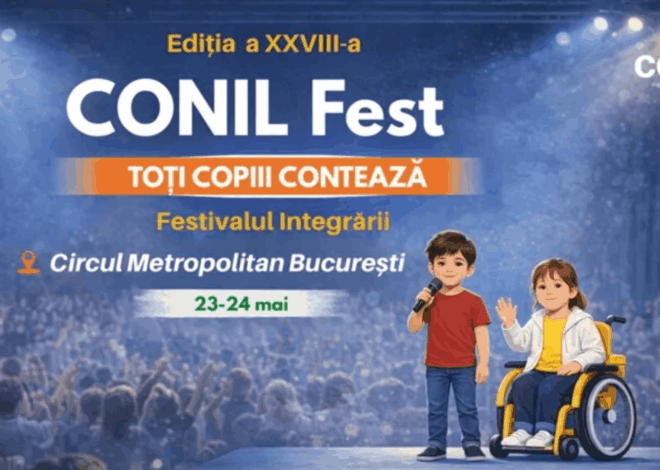 CONIL FEST 2026 – Editia a XXVIII-a „TOTI COPIII CONTEAZA”